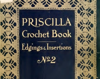 Priscilla Crochet Edgings & Insertions Book No.2  -- Antique / Vintage Crochet Pattern eBook PDF -- INSTANT DOWNLOAD (52 pages)