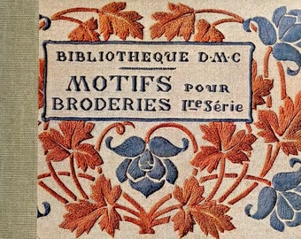 Antique Embroidery Motifs, "Motifs pour Broderies" , eBook PDF -- INSTANT Download -- 1st Series DMC Library by Therese de Dillmont c. 1922
