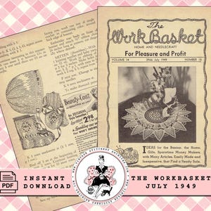 May include: Vintage "The Workbasket" magazine cover from July 1949, featuring needlecraft patterns. The cover has a floral design and the text "For Pleasure and Profit." The image includes a PDF download option.
