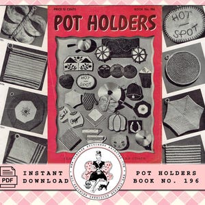 Potholder Crochet Patterns -- 1943 "Pot Holders" Book No. 196 PDF eBook -- Instant DOWNLOAD