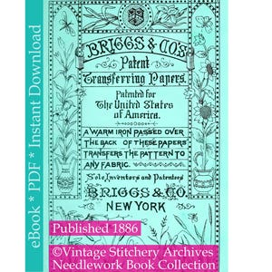Pode incluir: Um anúncio vintage de papel de transferência da Briggs & Co. em azul turquesa e preto com um design floral e o texto "Patenteado para os Estados Unidos da América. Um ferro quente passado sobre o verso destes papéis transfere o padrão para qualquer tecido. Únicos inventores e detentores de patentes Briggs & Co. Nova Iorque. Publicado em 1886."