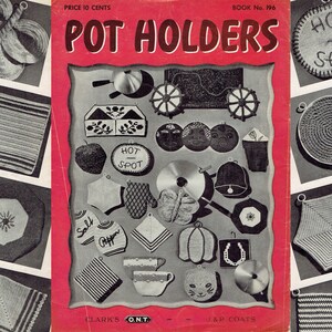 Potholder Crochet Patterns -- 1943 &quot;Pot Holders&quot; Book No. 196 PDF eBook -- Instant DOWNLOAD