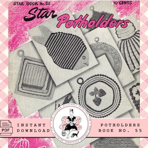 Patrones de agarraderas de crochet -- 1947 "Agarraderas Estrella" Libro n.° 55 PDF eBook -- DESCARGA INSTANTÁNEA