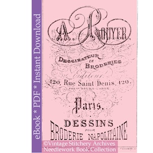 May include: A vintage pink and black book cover with the title "Dessins pour Broderie Napolitaine" and the text "A. Jontyer Desginateur en Broderies 120, Rue Saint Denis, 120, Paris."