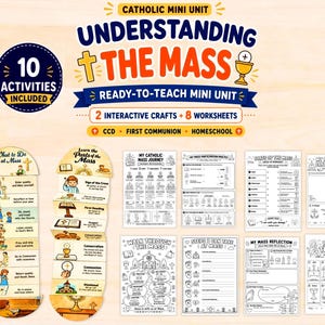 May include: A Catholic mini unit titled Understanding The Mass featuring 10 activities, including two interactive crafts and eight worksheets. The materials include illustrated fold-out guides and black and white activity sheets for religious education.