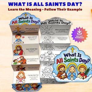 May include: A paper accordion-fold booklet titled What Is All Saints Day? featuring colourful illustrations of saints and religious figures alongside black and white colouring pages. The text includes Learn the Meaning, Follow Their Example, and Instant Download.