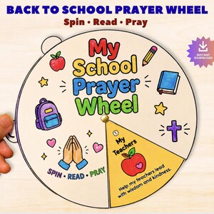 Könnte beinhalten: Ein kreisförmiges Gebetsrad aus Papier mit dem Titel My School Prayer Wheel, verziert mit bunten Illustrationen eines roten Apfels, Bleistifts, blauen Buchs, lila Rucksacks, gelber Sterne und betender Hände. Ein gelbes Segment zeigt den Text My Teachers.