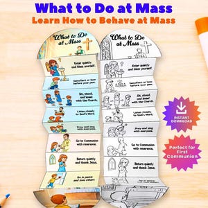 May include: Two accordion guides titled "What to Do at Mass" with illustrations and text. One is in colour, the other in black and white. The guides show steps like entering quietly, genuflecting, and going to communion. A glue stick, scissors, and coloured pencils are in the background.