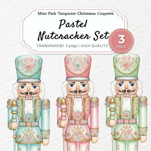 May include: A watercolour illustration of three pastel-coloured nutcrackers. Each figure has a different colour scheme: mint green, pink, and light green. They have white hair, black moustaches, and are holding staffs. The image includes the text "Pastel Nutcracker Set".