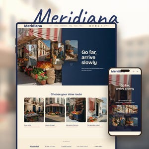 以下が含まれることがあります： デスクトップモニターとスマートフォンに表示されたMeridianaのウェブサイトインターフェース。ダークブルーとクリーム色のカラーパレット、地中海の市場の旅行写真、そしてGo far, arrive slowlyというテキストが特徴です。