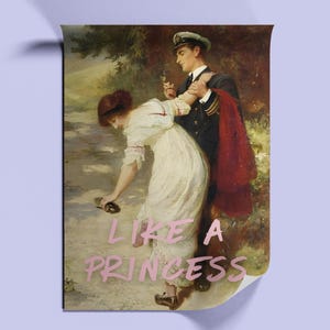 Like a Princess Poster – Romantic Vintage Couple Wall Art, Fairytale-Inspired Print for Wedding, Valentine’s & Home Decor
