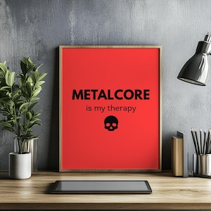 Metalcore Is My Therapy Skull Poster | Metalcore Wall Art | Rock Music Digital Download | Heavy Metal Decor for Fans | Moshpit Printable Art