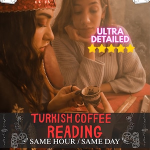 Turkish Coffee Reading, Detailed Turkish Coffee Cup Reading, Fortune Teller Reading, Coffee Reading, Future Love Reading, Career Reading