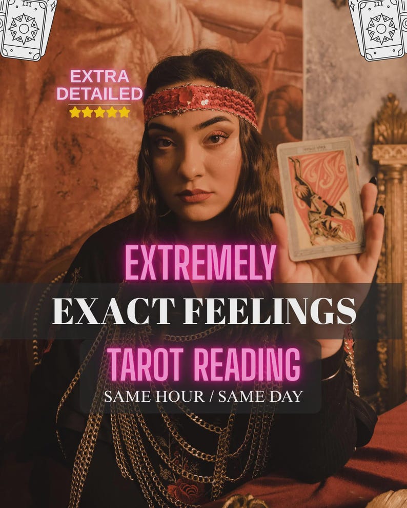 Puede incluir: Una mujer sosteniendo una carta del tarot, con las palabras "EXTREMELY EXACT FEELINGS TAROT READING" en texto rosa y blanco. La imagen tambi&eacute;n incluye el texto "EXTRA DETAILED" con cinco estrellas doradas. La mujer lleva una diadema roja y joyas doradas.