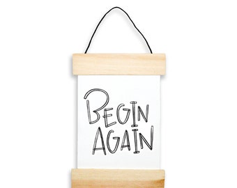 Begin Again Banner