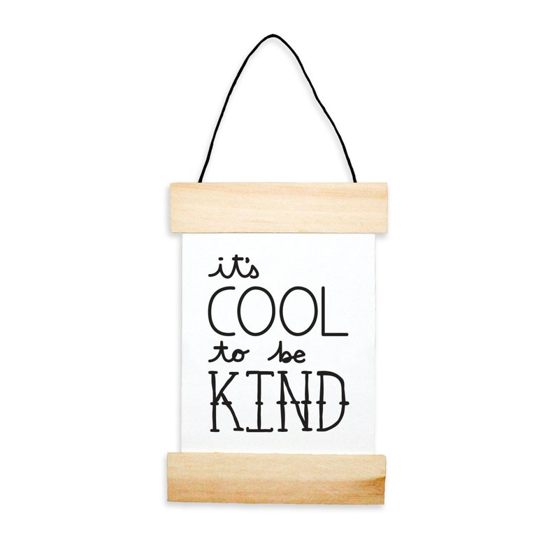 It's cool to be kind Banner Art Print Kindness Matters Druck be kind Print handgeschriebener Typografie Druck Kinderzimmer Dekor Bild 1