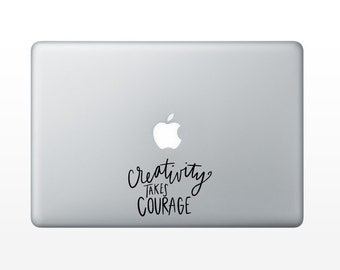 Creativity Takes Courage Aufkleber - Vinyl-Aufkleber - Vinyl-Aufkleber - Laptop Aufkleber - Auto Aufkleber - Künstler-Aufkleber - Handbeschriftetes Zitat