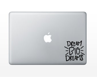 Dream Big Dreams vinyl decal - vinyl sticker - laptop decal - car sticker - hand lettered quote