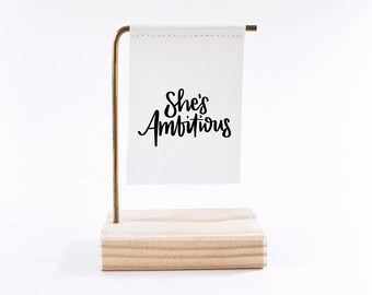 She's Ambitious Standing Banner - Canvas Print - Feminist Gift - Tiny Art - Mini Print - Motivational Quote - Handwritten type
