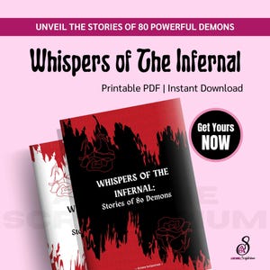 Whispers of The Infernal: Stories of 80 Demons | Ars Goetia Printable Grimoire | Demon Lore Storytelling Book of Shadows Pages