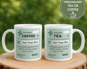 Personalised Tea or Coffee Mug | Funny Prescription Mug