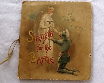 Vintage Victorian book "Strength for the Battle", by Charlotte Murray, The Art Lithographic Publishing Co. , New York, 31 Day devotional