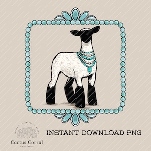 May include: An illustration of a sheep with a black head and legs, wearing a turquoise necklace, framed by a turquoise beaded border. The image includes the text "INSTANT DOWNLOAD PNG" and the Cactus Corral logo.