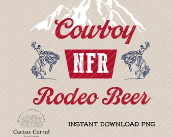 Cowboy Rodeo Beer PNG: Western Graphic (Digital Download)