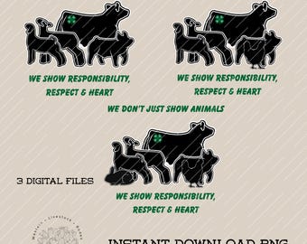 We Don't Just Show Animals PNG 3 Digital Files: Livestock, 4-H, Showing Animals PNG