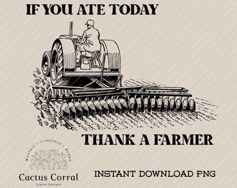 Thank A Farmer PNG: Tractor & Agriculture Sublimation Design (Digital Download)