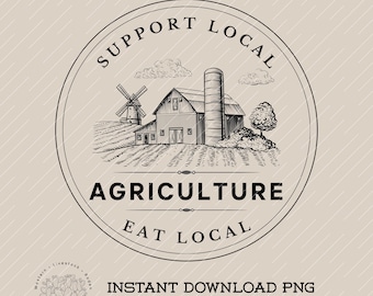 Support Local Agriculture PNG: Farmhouse Style Digital Download