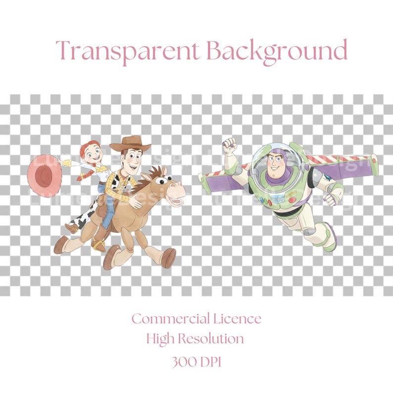 May include: Watercolor illustration featuring characters from a popular animated film. Woody, Jessie, and Bullseye are depicted, along with Buzz Lightyear. The image has a transparent background and includes the text "Transparent Background", "Commercial Licence", "High Resolution", and "300 DPI".
