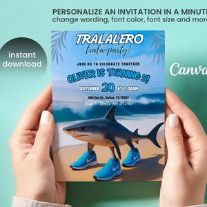 May include: A party invitation with a shark wearing blue sneakers on a beach. The invitation reads "TRALALERO trala-party!" and "OLIVER IS TURNING 5!" with event details. Text at the top says "PERSONALIZE AN INVITATION IN A MINUTE".
