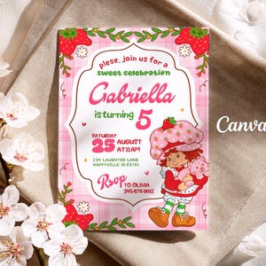 May include: A pink invitation card with a strawberry theme. The card says "Gabriella is turning 5" and includes event details. A cartoon character of a girl in a strawberry hat is holding a pink cat. The text "Canva" is in the bottom right corner.