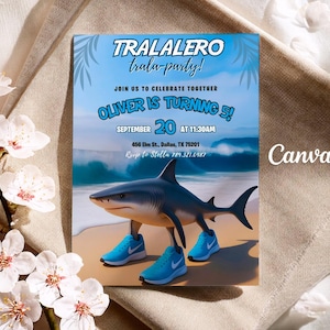 May include: A party invitation with a shark wearing blue sneakers on a beach. The invitation reads "TRALALERO trala-party!" and announces "OLIVER IS TURNING 5!" on September 20 at 11:30 AM. The address and RSVP information are also included.