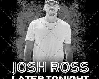 Josh Ross Later Tonight PNG : tournée 2026 (téléchargement numérique)