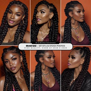 May include: Six AI stock photos showcasing women with elaborate braided hairstyles. The women are adorned with jewellery, including necklaces and hoop earrings. The images have an orange backdrop and text that reads "BRAID BAE - SET OF 6 AI STOCK PHOTOS".