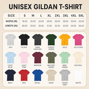 Peut inclure: Un tableau des tailles pour un t-shirt Gildan affichant les mesures de largeur et de longueur en pouces pour les tailles S &agrave; 5XL. Sous le tableau se trouvent dix-huit t-shirts &agrave; manches courtes dans diverses couleurs : ash, black, dark heather, forest green, gold, heliconia, light blue, light pink, maroon, military green, mint green, natural, navy, red, royal, sand, sport grey et white.