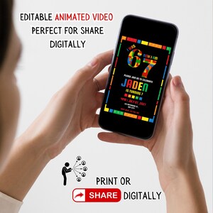 May include: A smartphone displays a colorful birthday invitation with the text "I WAS 67 NOW I AM" and "JADEN IS TURNING 7". The invitation has a border of colorful squares. The phone is held in two hands. Text at the top says "EDITABLE ANIMATED VIDEO PERFECT FOR SHARE DIGITALLY".