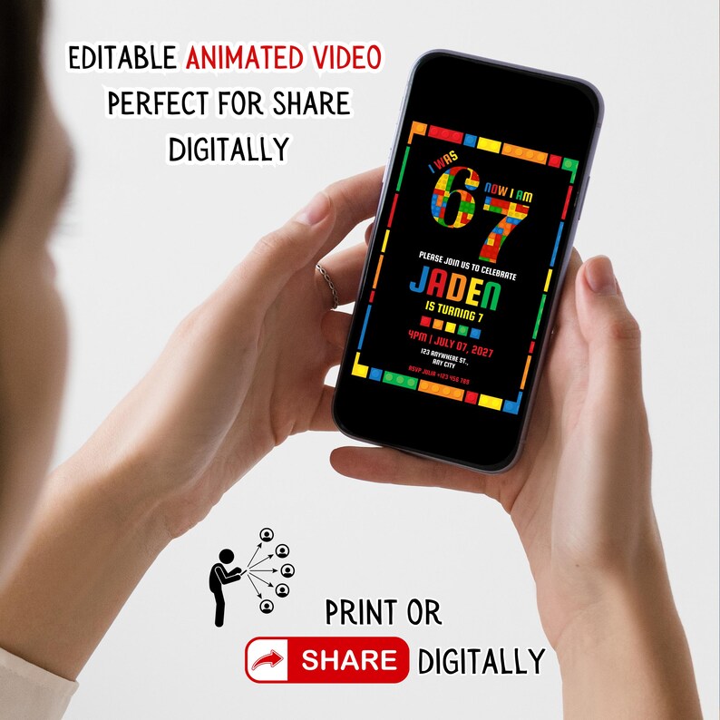 May include: A smartphone displays a colorful birthday invitation with the text "I WAS 67 NOW I AM" and "JADEN IS TURNING 7". The invitation has a border of colorful squares. The phone is held in two hands. Text at the top says "EDITABLE ANIMATED VIDEO PERFECT FOR SHARE DIGITALLY".