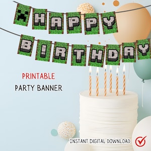 May include: A birthday cake with lit candles, and a banner spelling "HAPPY BIRTHDAY" in pixelated letters. The words "PRINTABLE PARTY BANNER" and "INSTANT DIGITAL DOWNLOAD" are also visible. Balloons and decorative elements complete the scene.