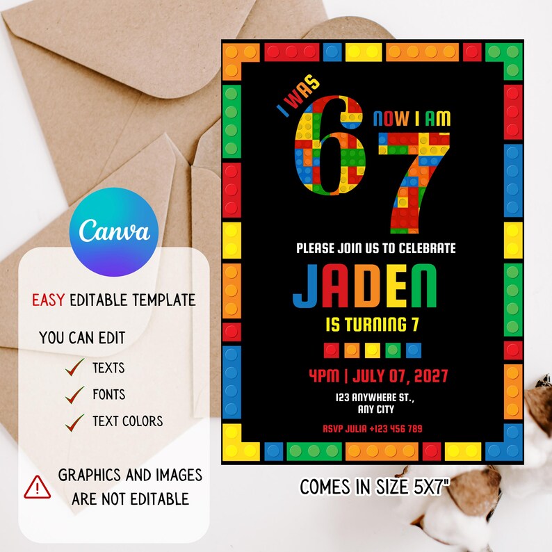 May include: A black birthday invitation with a colorful border of toy blocks. The invitation reads "I was 6, now I am 7" with the name "Jaden" and party details. The Canva template is easy to edit.