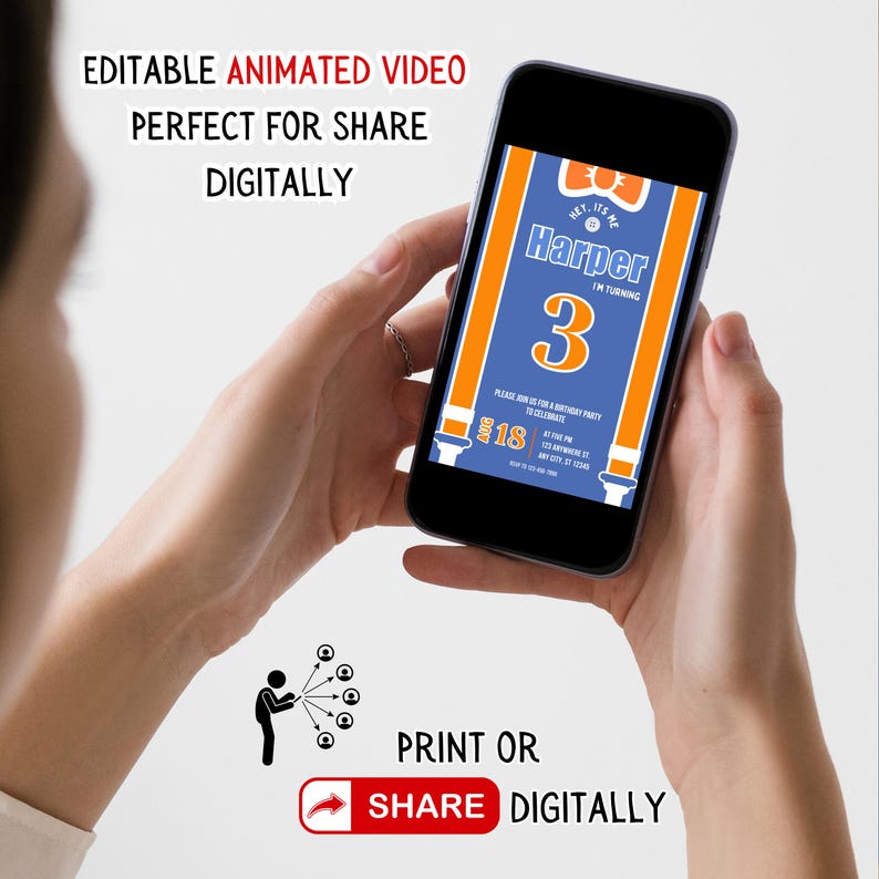 May include: A smartphone displays a birthday party invitation with a blue background, orange accents, and the name "Harper" with the number "3". The text "EDITABLE ANIMATED VIDEO PERFECT FOR SHARE DIGITALLY" is at the top. The invitation is held in two hands.