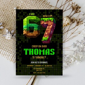 May include: A black and green birthday invitation with pixelated graphics. The invitation reads "I WAS 6, NOW I AM 7" with the name "THOMAS" and the text "IS TURNING 7". Details include the date, time, address, and RSVP information.
