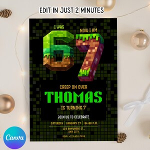 May include: A black birthday invitation with pixelated green and brown numbers that read "67". The invitation includes the text "Thomas is turning 7" and event details. The Canva logo is in the bottom left corner.