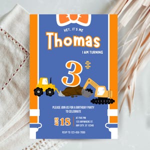 May include: A blue birthday party invitation with orange borders and construction vehicle illustrations. The invitation says "Hey, it's me Thomas, I am turning 3." The date is August 18th.