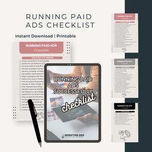May include: A digital marketing checklist titled "Running Paid Ads Checklist" with the text "Instant Download | Printable." The image shows a tablet displaying the checklist, a pen, and several printed checklists. The checklist includes strategy and planning steps.