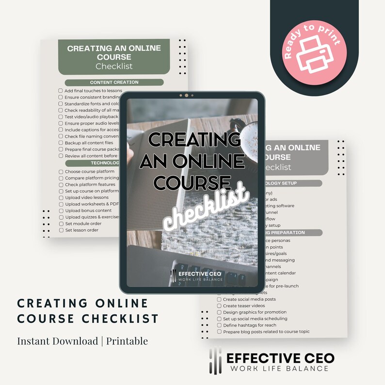 May include: A digital checklist titled "Creating an Online Course Checklist" is displayed on a tablet and two sheets of paper. The checklist includes sections for content creation, technology setup, and marketing preparation. The image also includes the text "Instant Download | Printable."