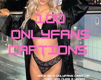 100 onlyfans captions