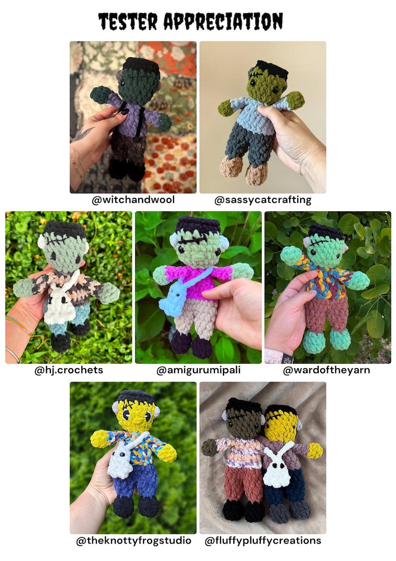 May include: A collection of seven crocheted Frankenstein-style monster dolls in various yarn colors and outfits. Each doll features a flat-topped head, stitched facial details, and a plush texture. The image includes the text TESTER APPRECIATION.